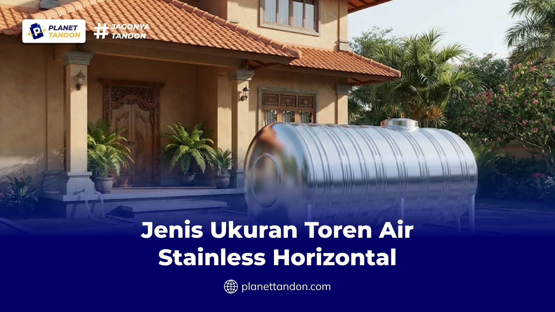 Jenis Ukuran Tandon Air Stainless Horizontal