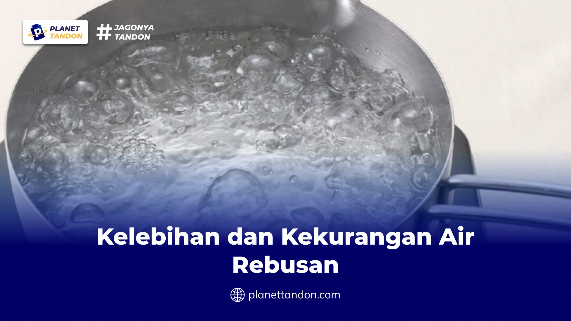 Kelebihan dan Kekurangan Air Rebusan