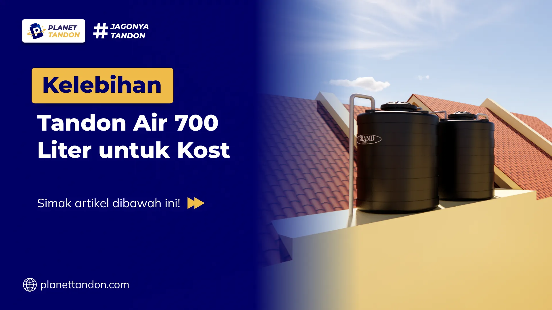 Kelebihan Tandon Air 700 Liter untuk Kost