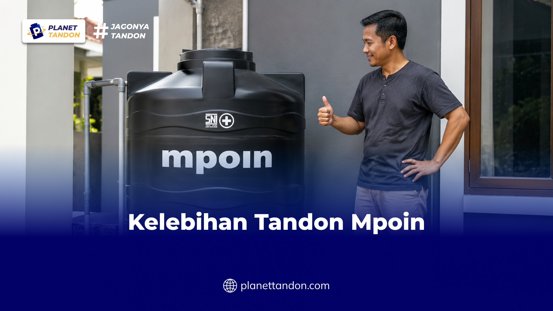 Kelebihan Tandon Mpoin