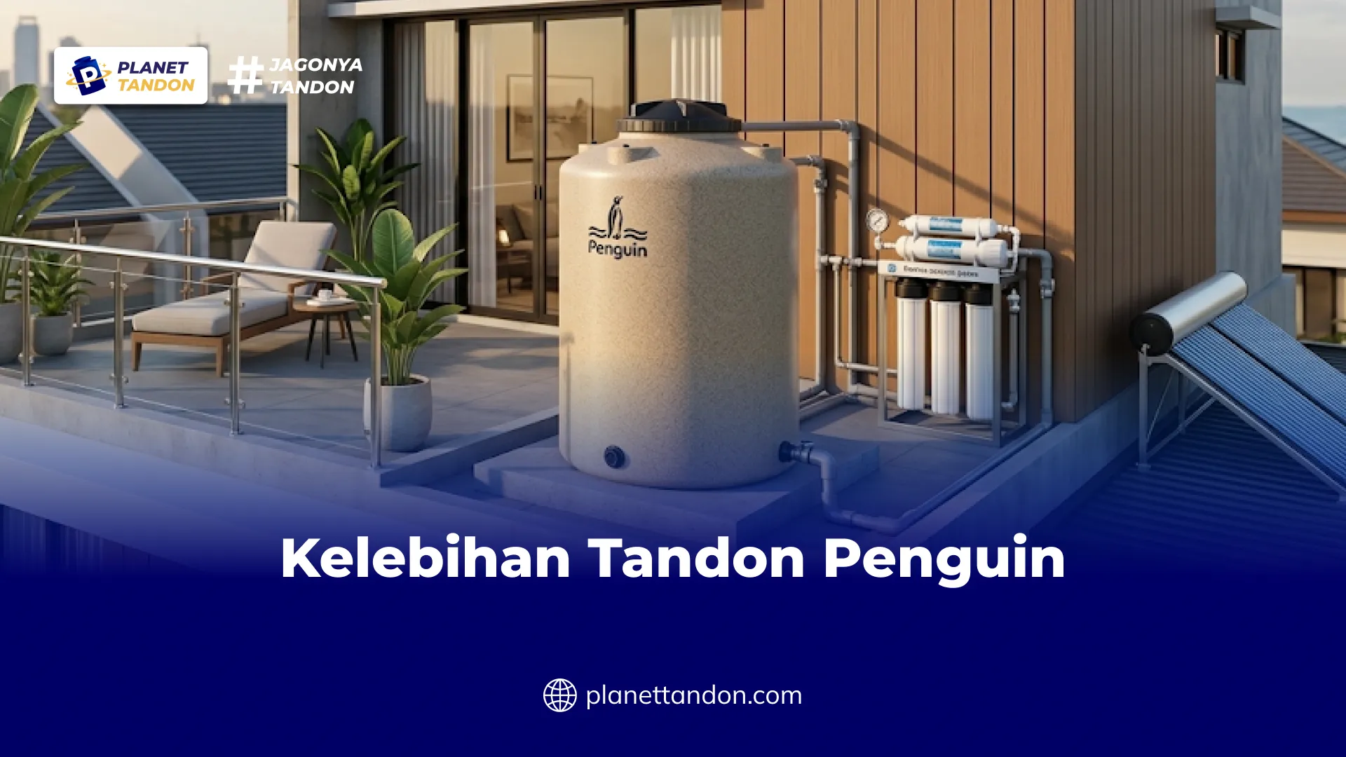Kelebihan Tandon Penguin