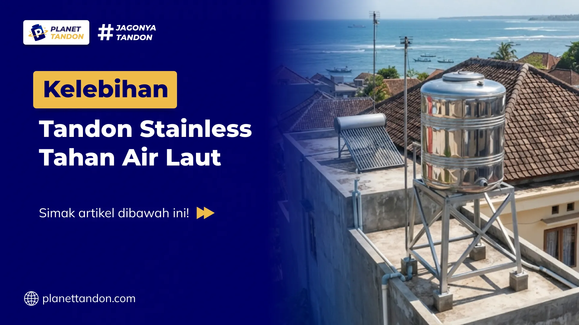 Kelebihan Tandon Stainless Tahan Air Laut