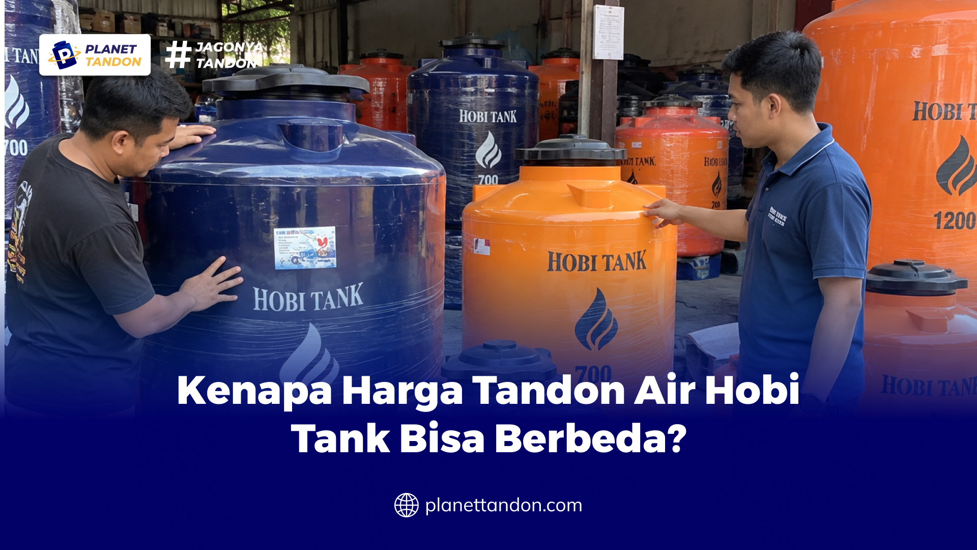 Kenapa Tandon Hobi Tank Bisa Memiliki Harga yang Berbeda?