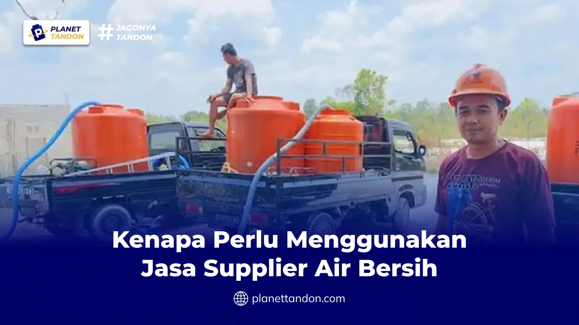 Kenapa Perlu Menggunakan Jasa Supplier Air Bersih