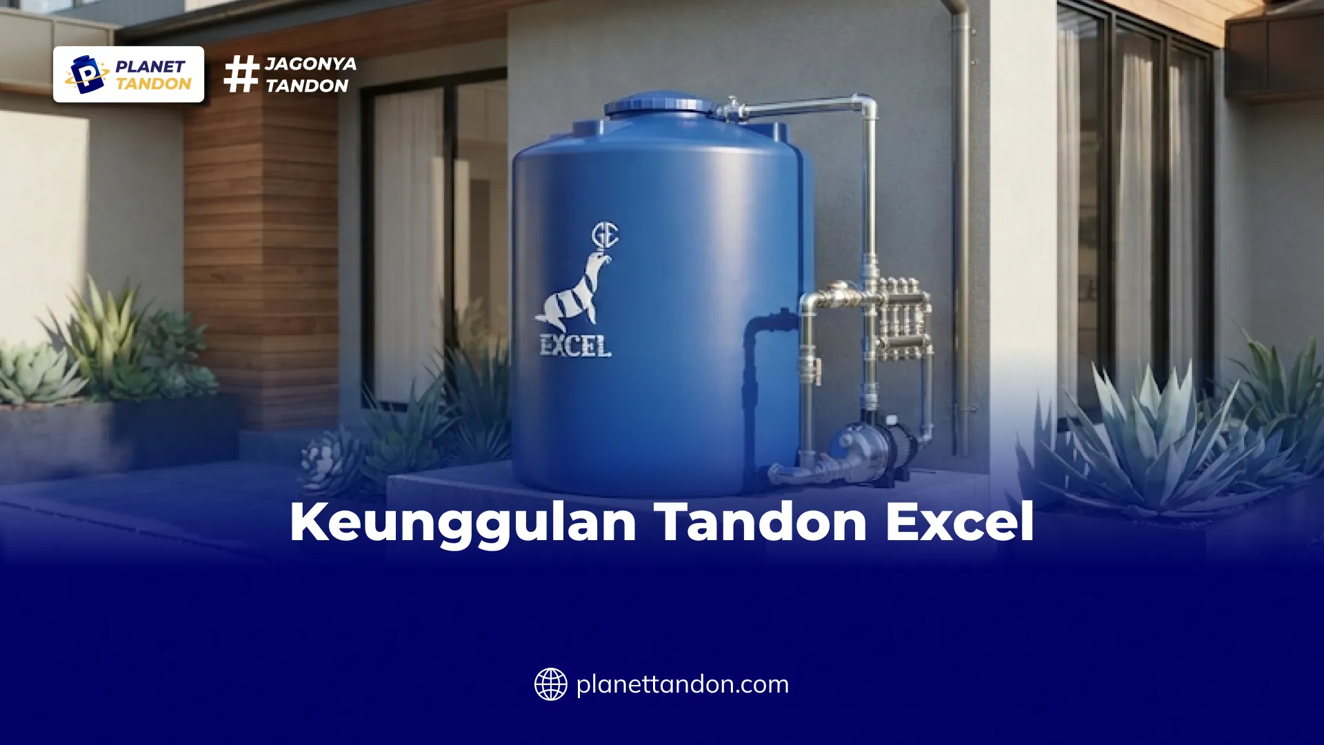 Keunggulan Tandon Excel