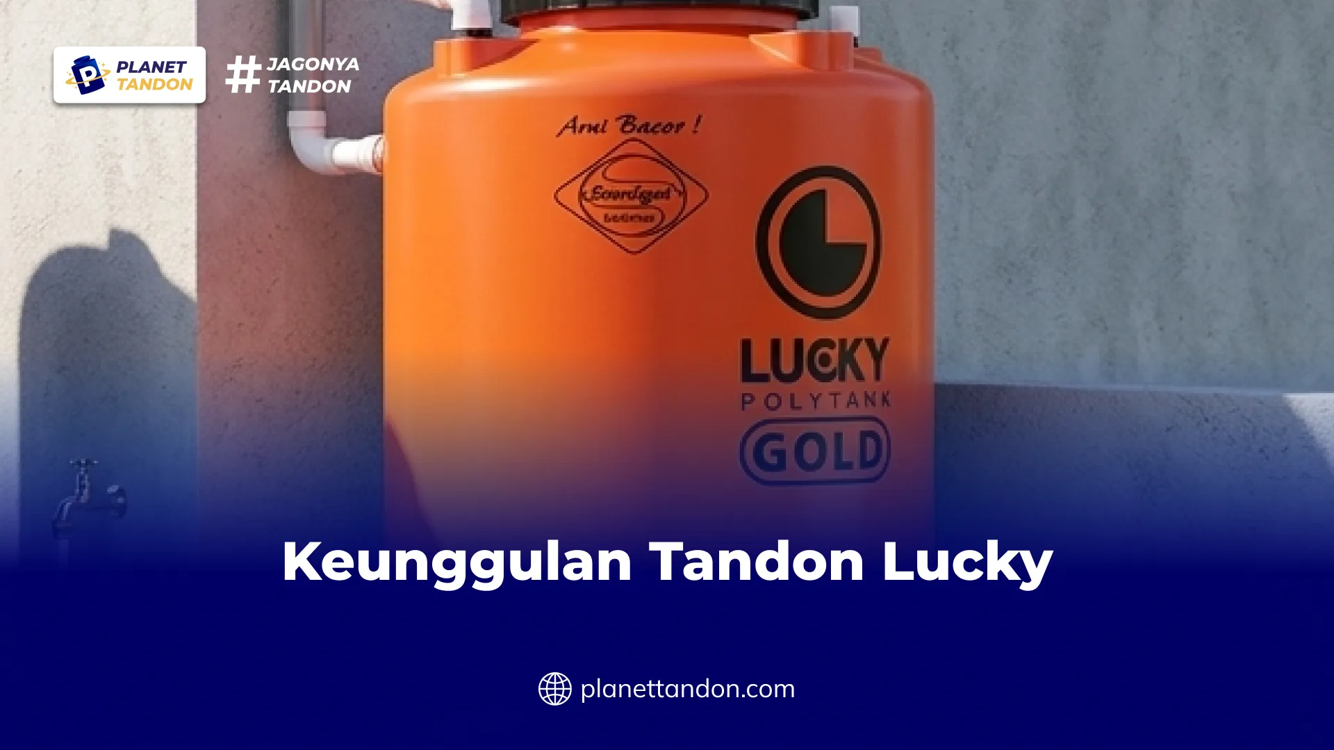 Keunggulan Tandon Lucky