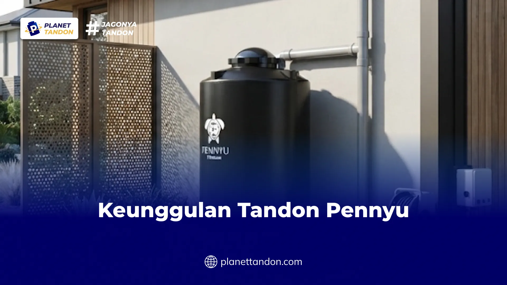 Keunggulan Tandon Pennyu