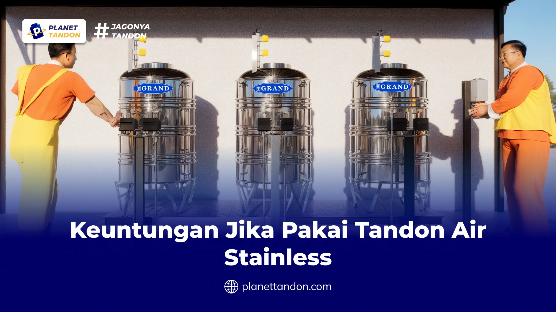 Keuntungan Jika Pakai Tandon Air Stainless