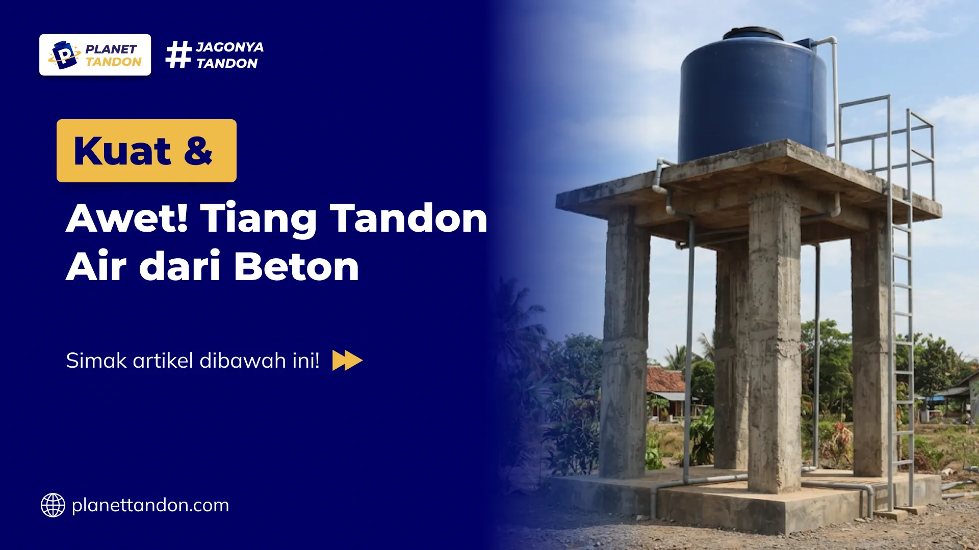 Kuat & Awet! Tiang Tandon Air dari Beton