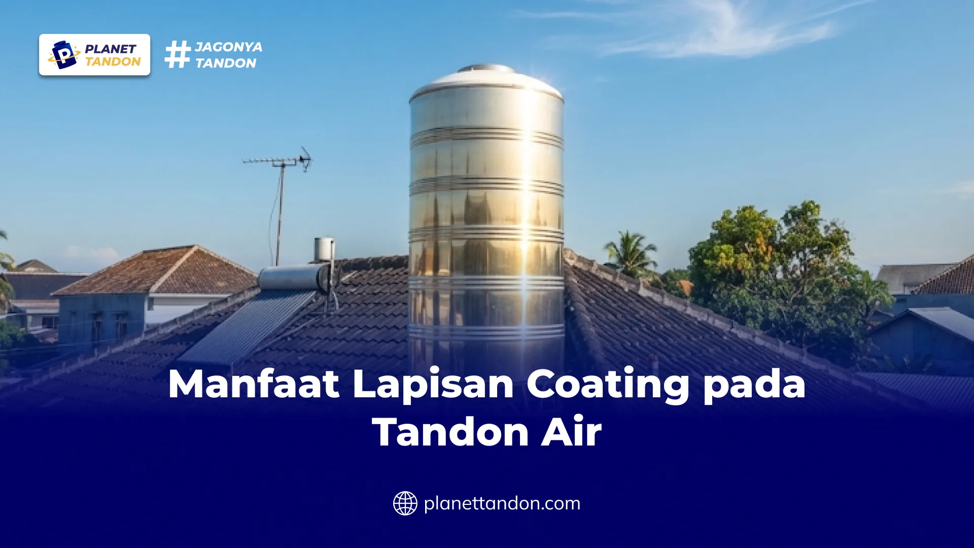 Manfaat Lapisan Coating pada Tandon Air