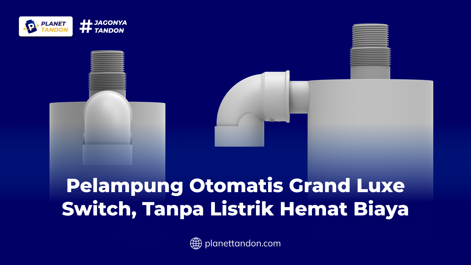 Pelampung Otomatis Grand Luxe Switch, Tanpa Listrik Hemat Biaya