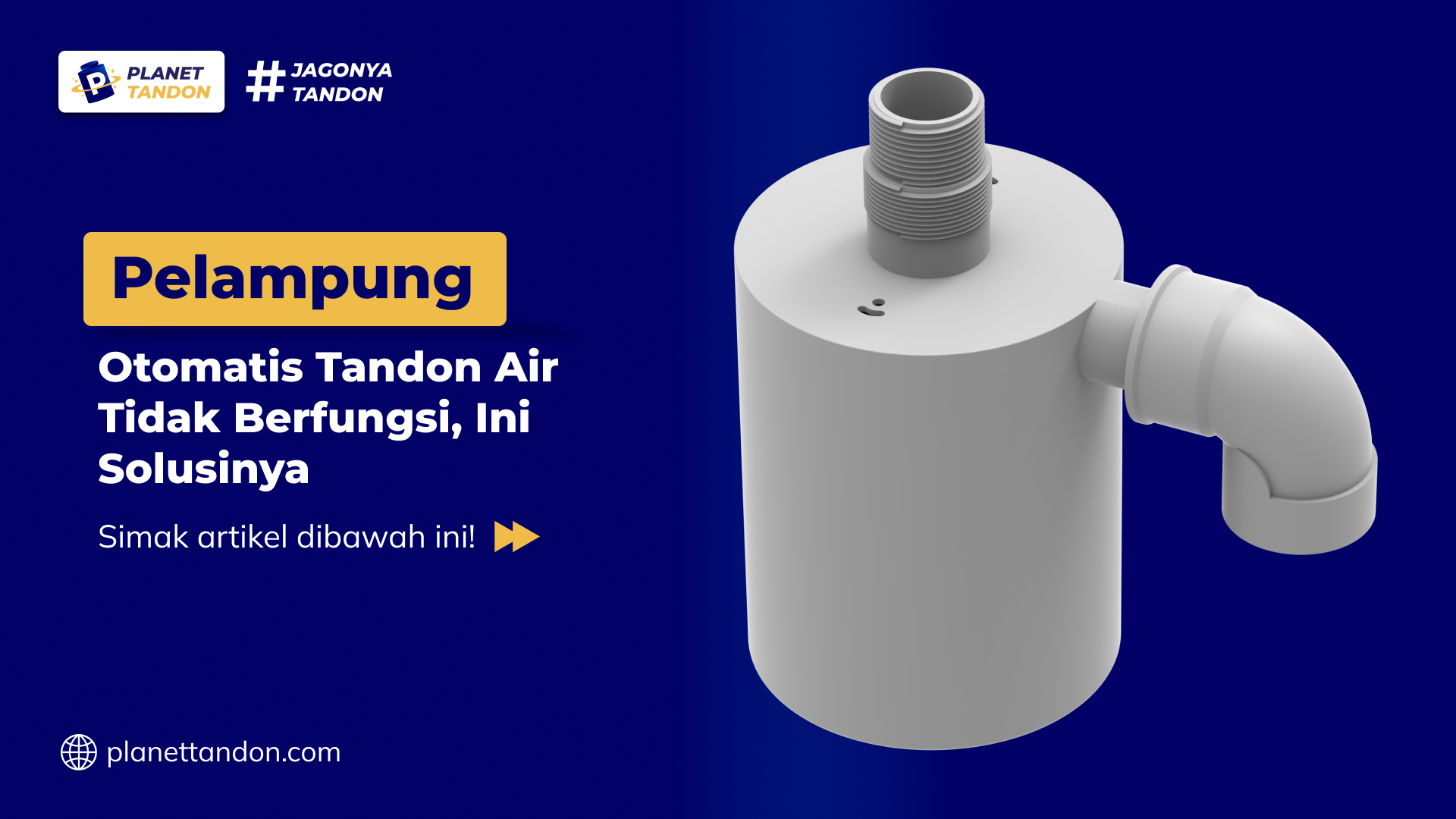 Pelampung Otomatis Tandon Air Tidak Berfungsi, Ini Solusinya