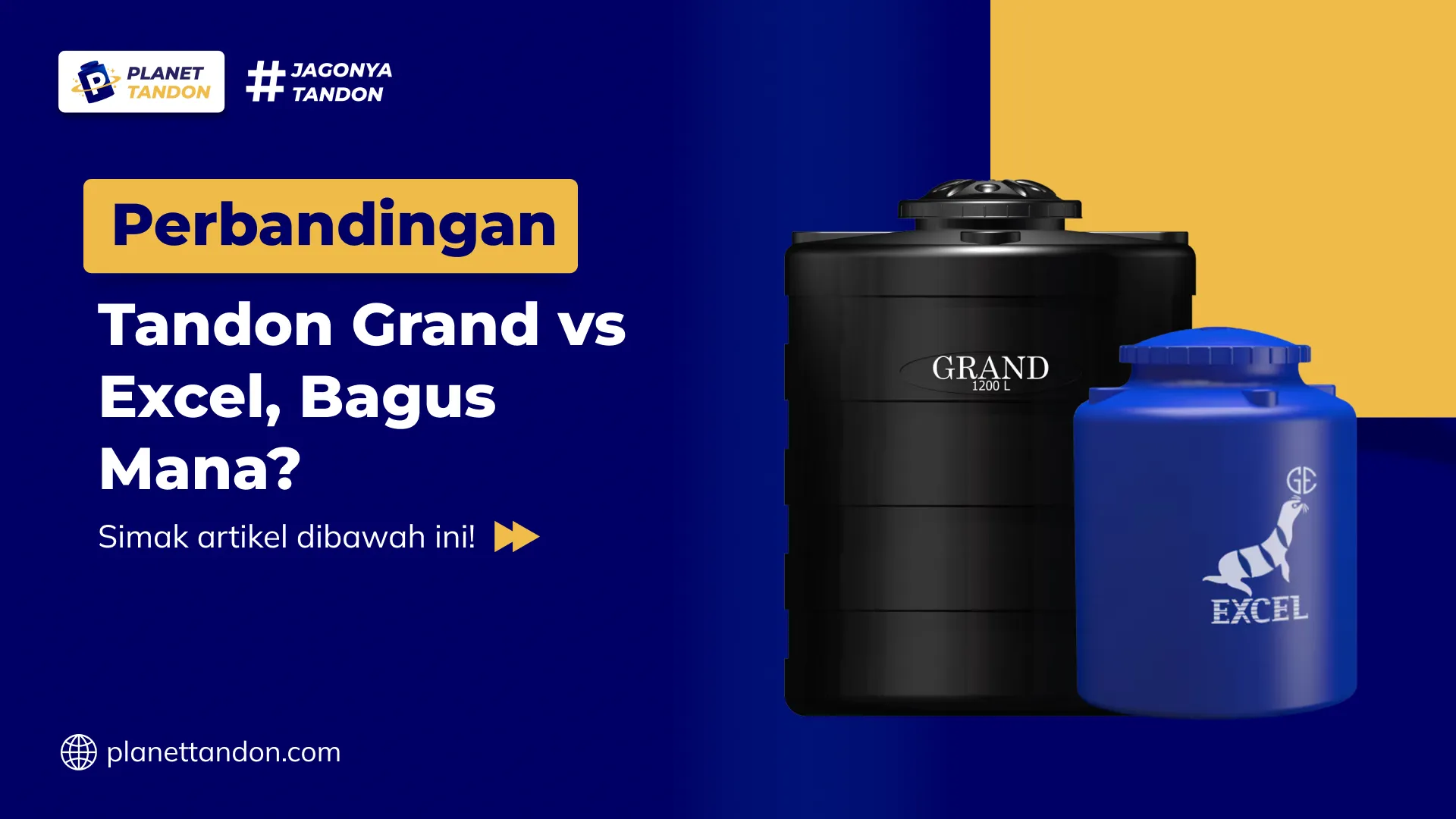 Perbandingan Tandon Grand vs Excel, Bagus Mana?