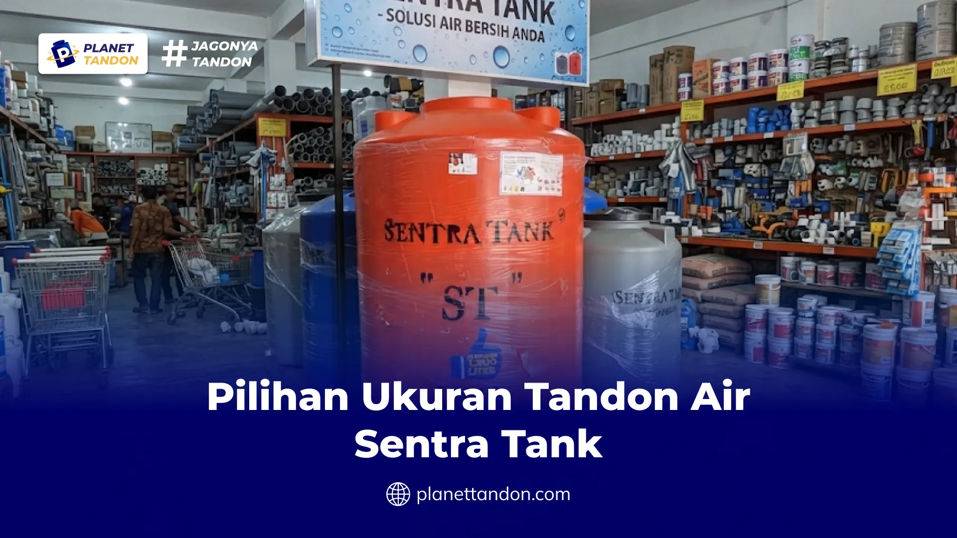 Pilihan Ukuran Tandon Air Sentra Tank
