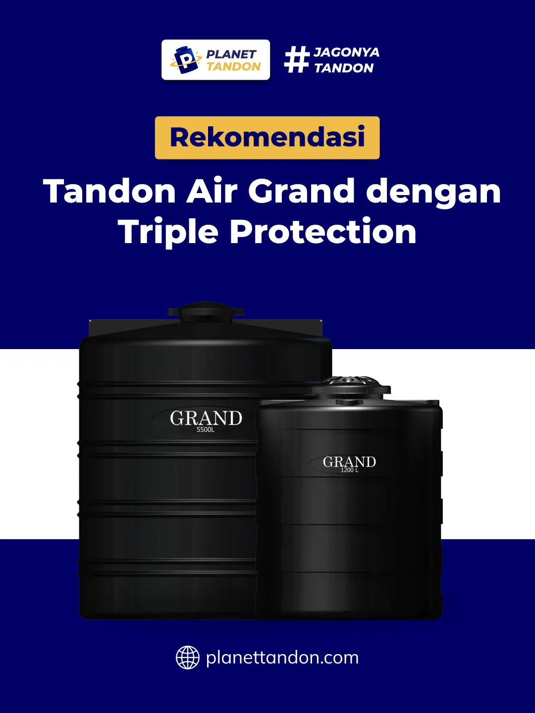 Rekomendasi Tandon Air Grand dengan Triple Protection