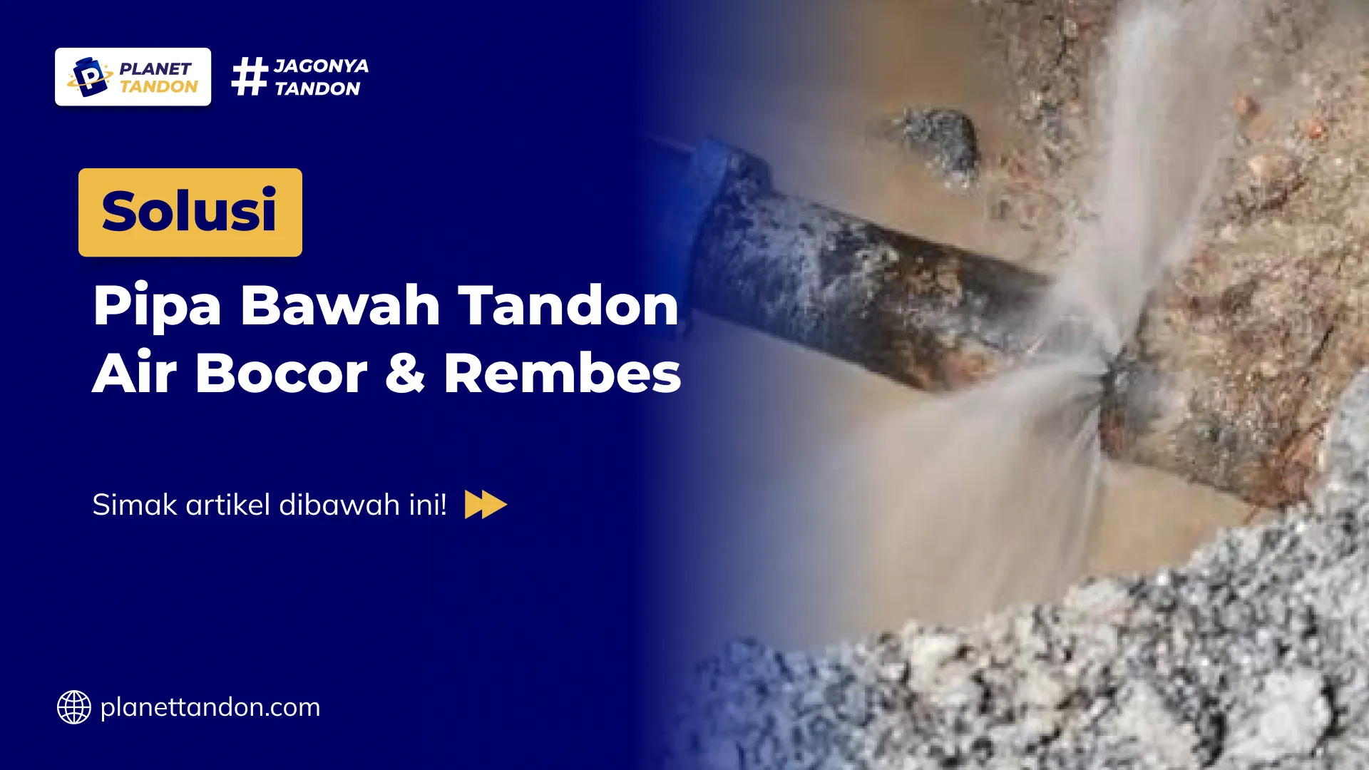 Solusi Pipa Bawah Tandon Air Bocor & Rembes