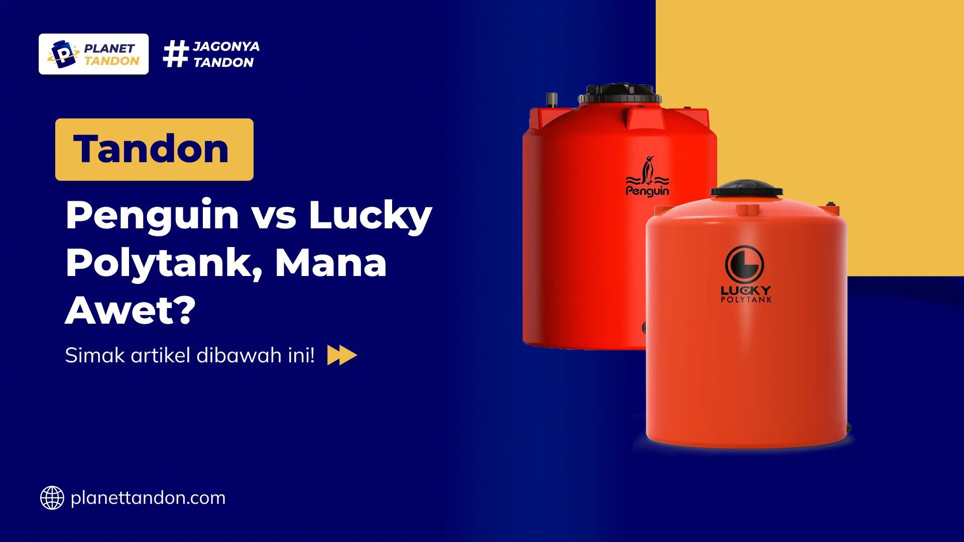Tandon Penguin vs Lucky Polytank, Mana Awet?