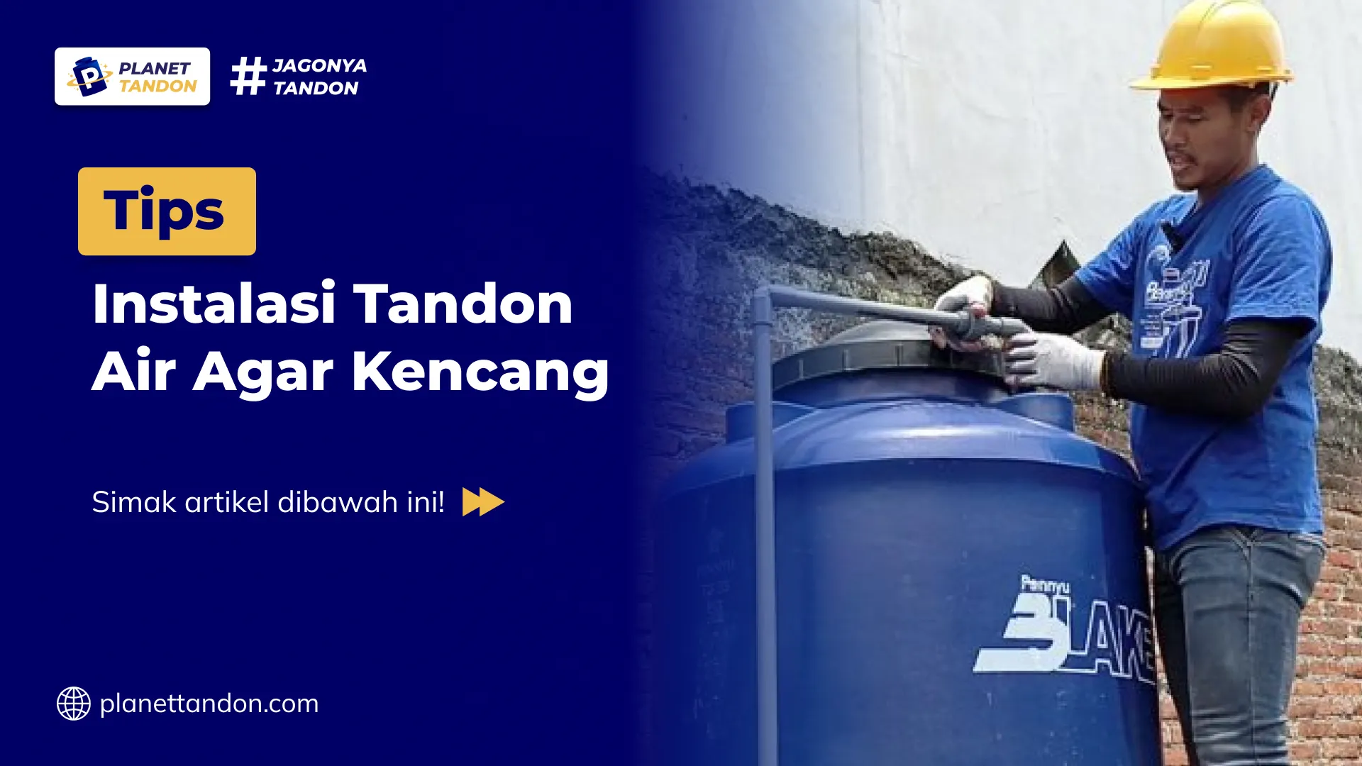 Tips Instalasi Tandon Air Agar Kencang