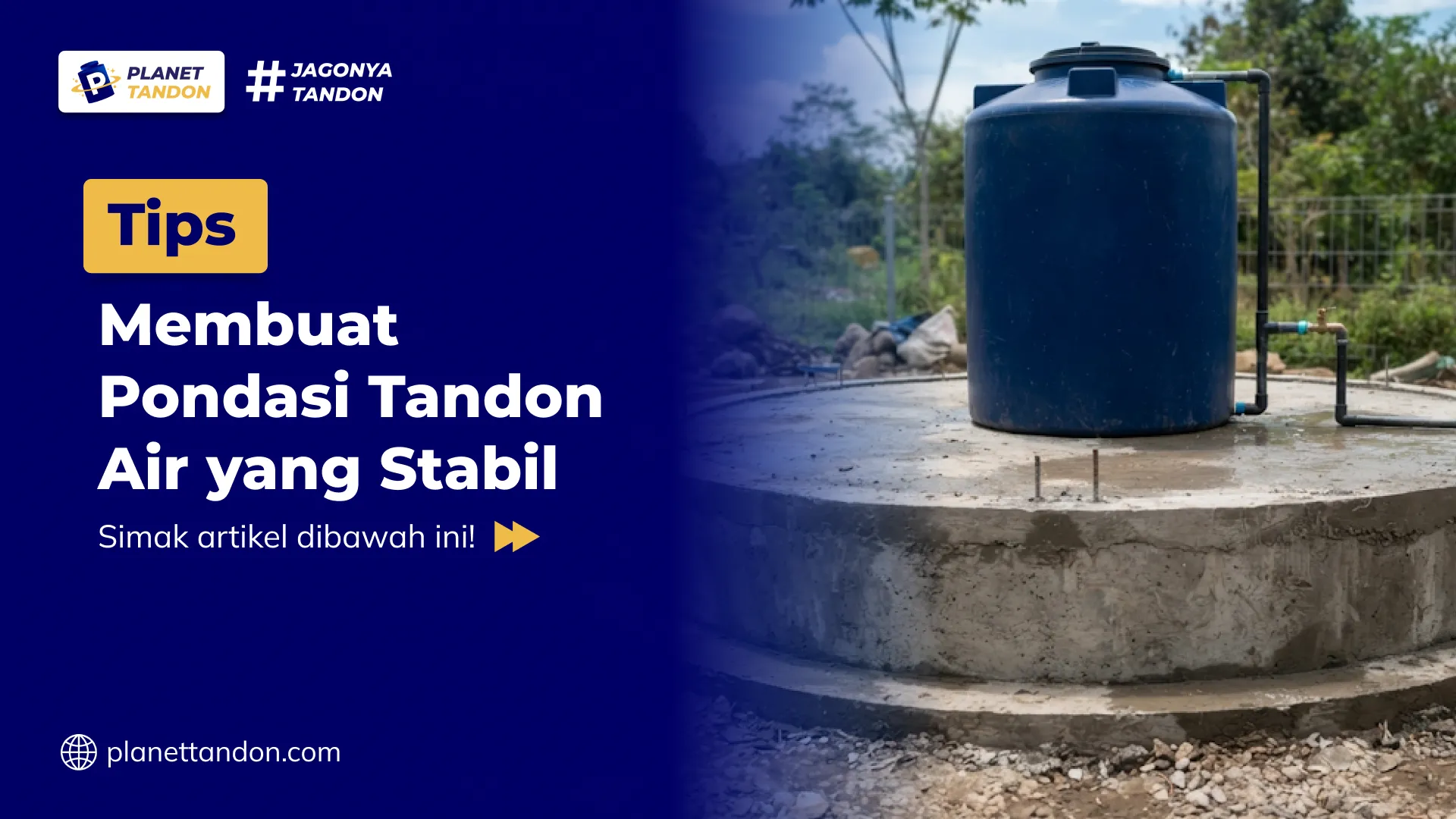 Tips Membuat Pondasi Tandon Air yang Stabil