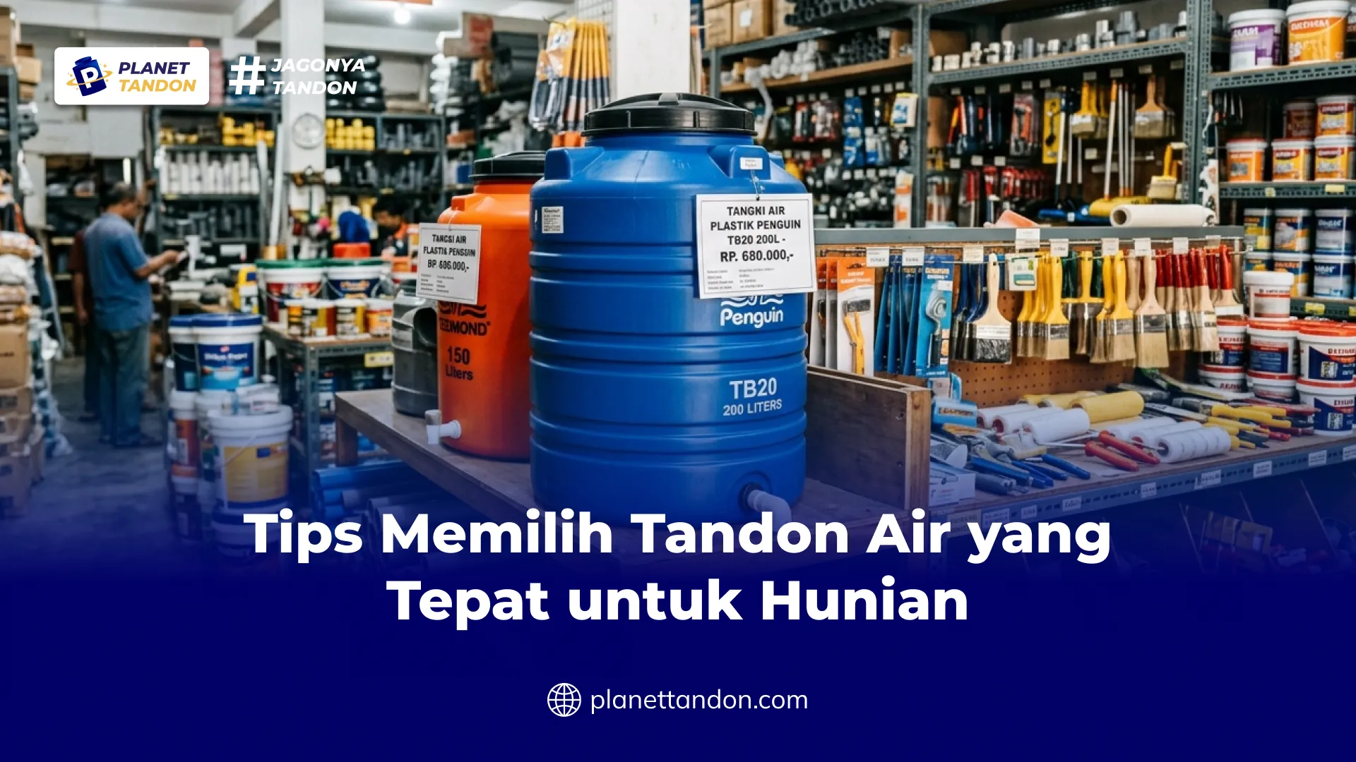 Tips Memilih Tandon Air yang Tepat untuk Hunian