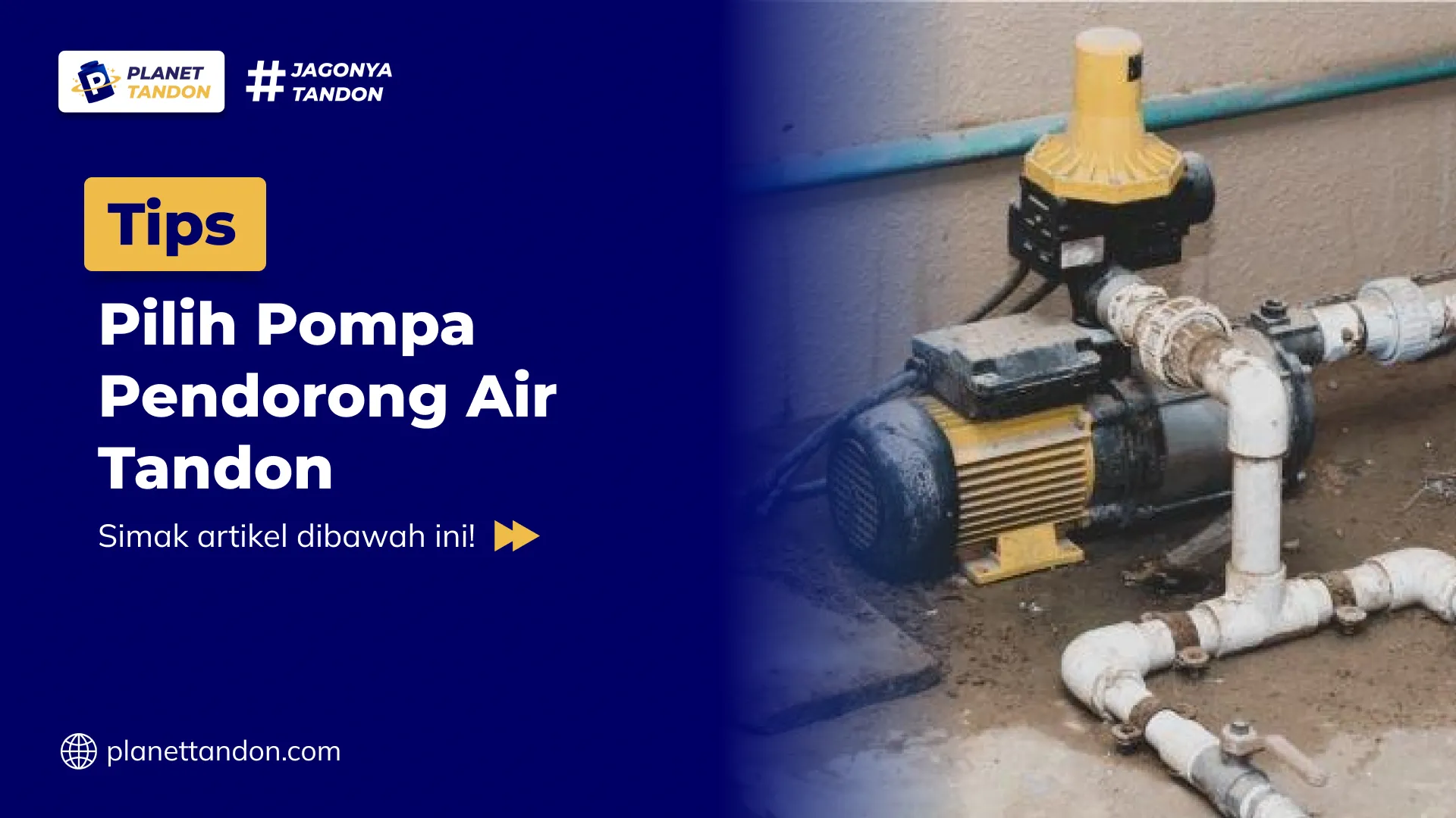 Tips Pilih Pompa Pendorong Air Tandon