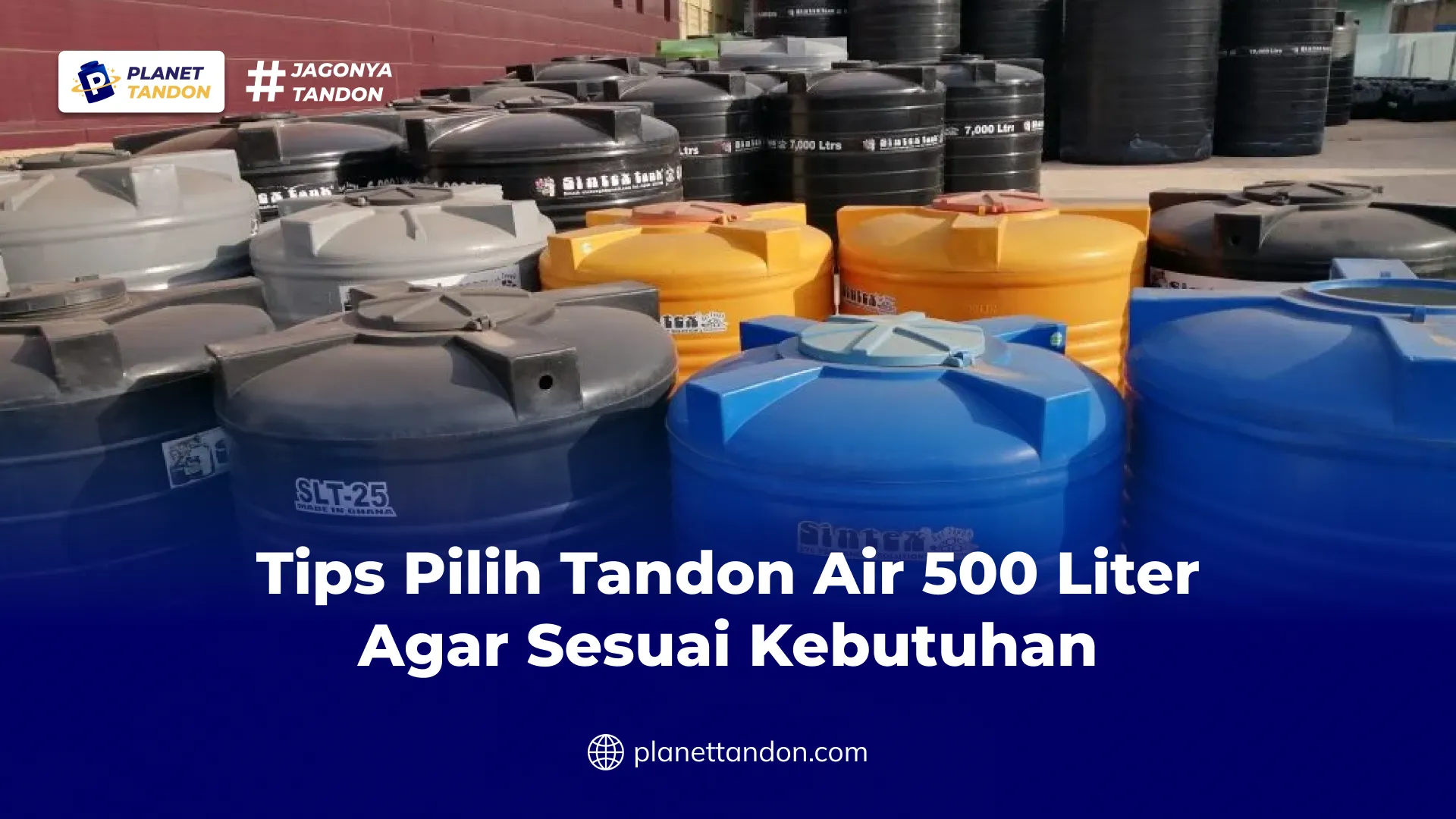 Tips Pilih Tandon Air 500 Liter Agar Sesuai Kebutuhan