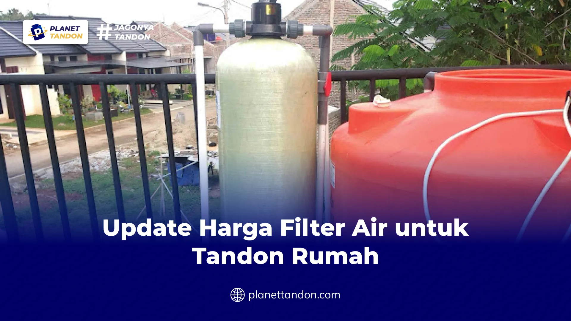 Update Harga Filter Air untuk Tandon Rumah
